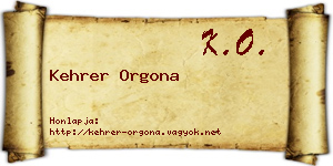 Kehrer Orgona névjegykártya